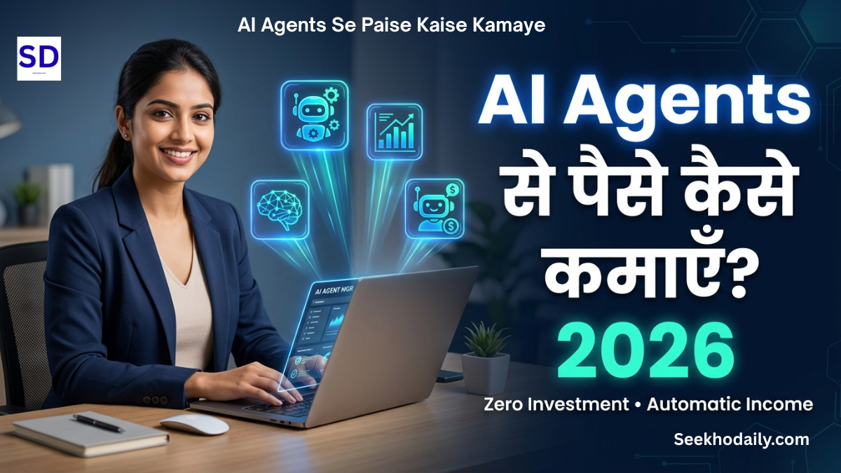 AI Agents Se Paise Kaise Kamaye
